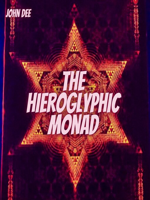 Title details for The Hieroglyphic Monad by John Dee - Wait list